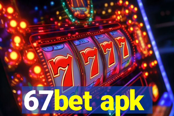 67bet apk